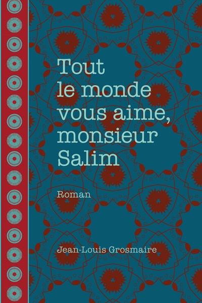 Picture of Tout le monde vous aime, monsieur Salim