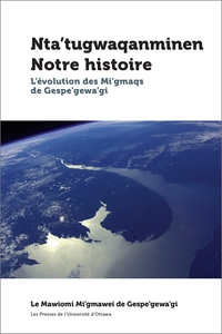 Picture of Nta'tugwaqanminen - Notre histoire