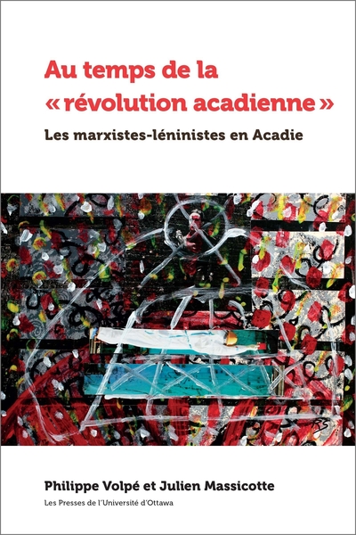 Image de Au temps de la « révolution acadienne »