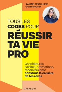 Image de Tous les codes pour réussir ta vie pro