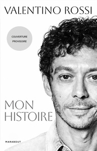 Picture of Valentino Rossi - Mon histoire