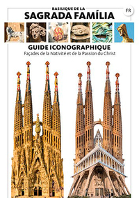 Image de Guide Iconographique De La Sagrada Família