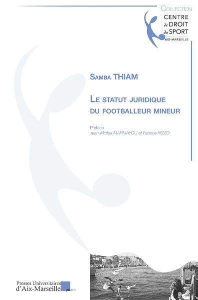 Picture of Le statut juridique du footballeur mineur