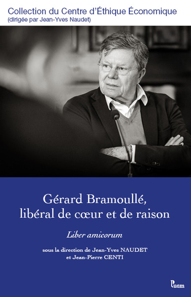 Image de Gérard Bramoullé,  libéral de cœur et de raison