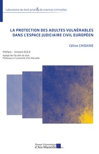 Image de La protection des adultes vulnérables dans l’Espace judiciaire civil européen