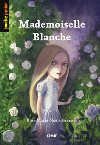 Image de Mademoiselle Blanche