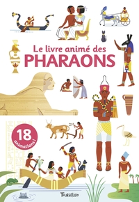 Picture of Le livre animé des pharaons