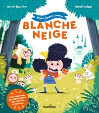 Picture of Viens jouer avec... Blanche Neige