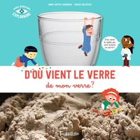Image de D'où vient le verre de mon verre ?