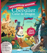 Image de Dangereuse mission pour le chevalier Coeur de dragon
