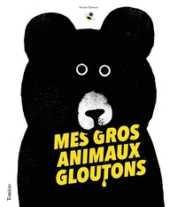 Picture of Mes gros animaux gloutons