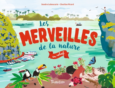 Image de Les merveilles de la nature en relief