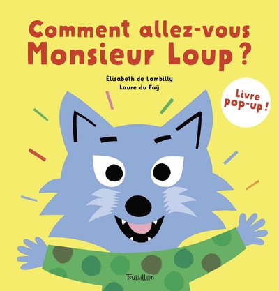 Image de Comment allez-vous, Monsieur Loup ?