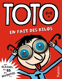 Picture of Toto en fait des kilos