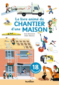 Picture of Le livre animé du chantier d'une maison