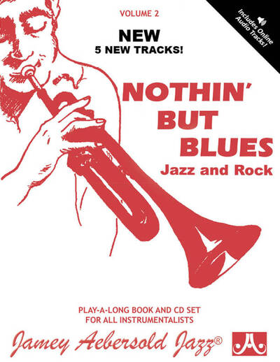 Picture of JAMEY AEBERSOLD : AEBERSOLD VOL. 2 NOTHIN' BUT BLUES - JAZZ AND ROCK - RECUEIL + CD