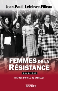 Image de Femmes de la Résistance 1940-1945