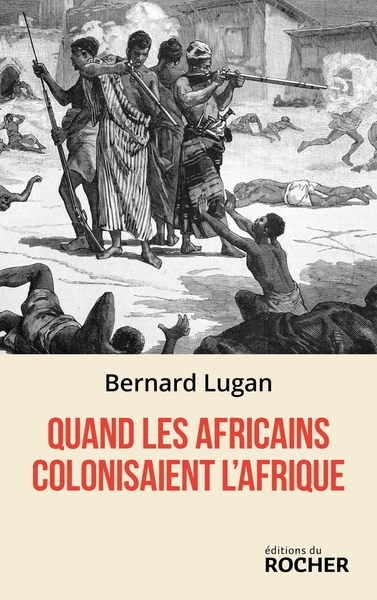 Image de Quand les Africains colonisaient l'Afrique