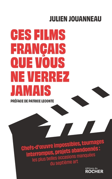 Image de Ces films français que vous ne verrez jamais