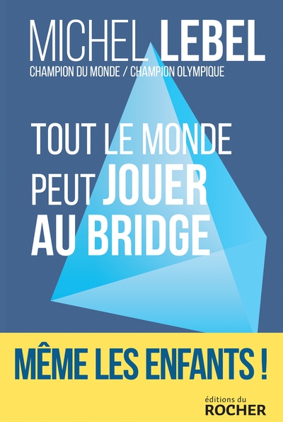 Picture of Tout le monde peut jouer au bridge
