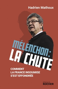 Picture of Mélenchon : la chute