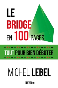 Picture of Le bridge en 100 pages