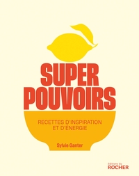 Image de Superpouvoirs, recettes d'inspiration et d'énergie