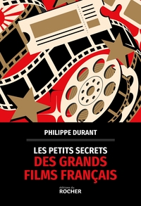Image de Les petits secrets des grands films français