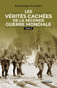 Picture of Les vérités cachées de la Seconde Guerre mondiale - Tome II