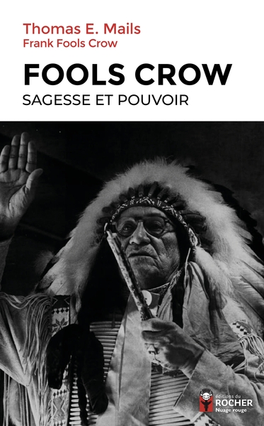 Picture of Fools Crow : sagesse et pouvoir