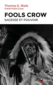 Picture of Fools Crow : sagesse et pouvoir