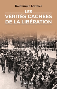 Image de Les vérités cachées de la Libération