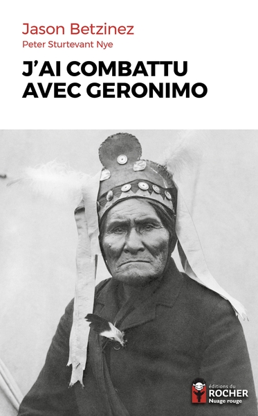 Picture of J'ai combattu avec Geronimo