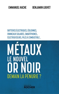 Picture of Métaux, le nouvel or noir