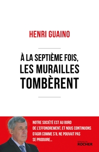 Picture of A la septième fois, les murailles tombèrent