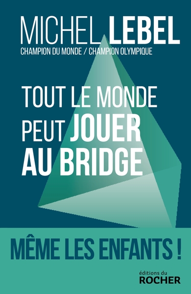 Image de Tout le monde peut jouer au bridge