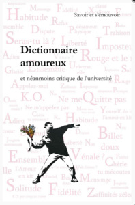 Picture of Dictionnaire amoureux et néanmoins critique de l’université