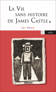 Picture of La vie sans histoire de James Castle