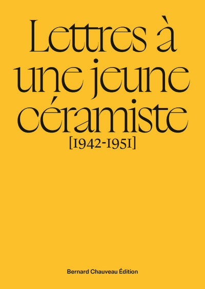 Image de LETTRES A UNE JEUNE CERAMISTE [1942-1951]