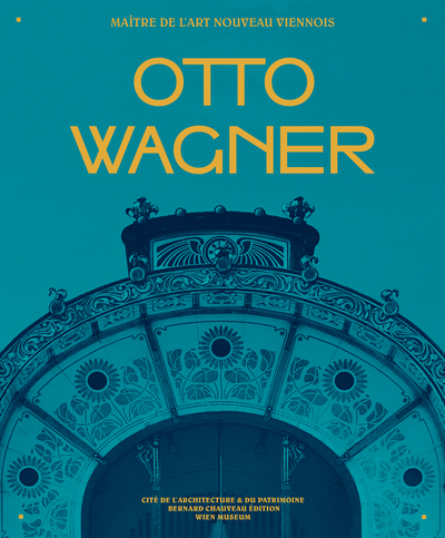 Picture of Otto Wagner - maître de l'Art nouveau viennois