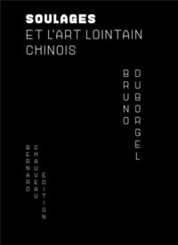 Picture of Soulages et l'art lointain chinois