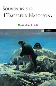 Image de Souvenirs sur l'empereur Napoléon