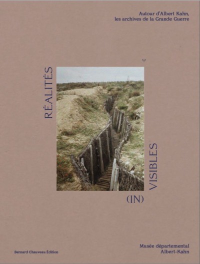 Picture of Réalités (in)visibles - autour d'Albert Kahn, les archives de la Grande guerre