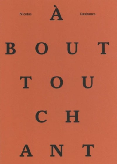 Picture of Nicolas Daubanes - à bout touchant