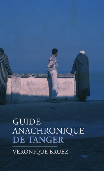 Picture of Guide anachronique de Tanger