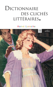 Picture of Dictionnaire des clichés littéraires