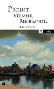 Image de Proust, Vermeer, Rembrandt