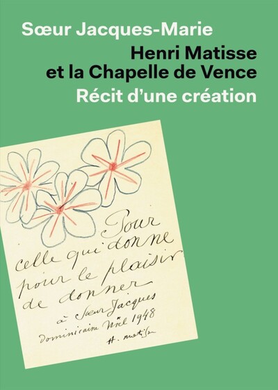 Picture of HENRI MATISSE ET LA CHAPELLE DE VENCE : RECIT D'UNE CREATION