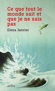 Picture of Ce que tout le monde sait et que je ne sais pas