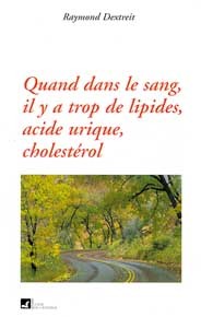 Image de Quand dans le sang. il y a trop de lipides